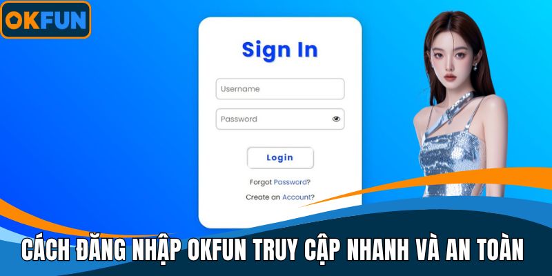 Đăng Nhập OKFUN