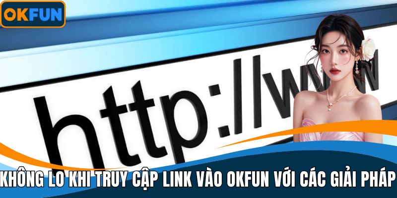 Link Vào OKFUN