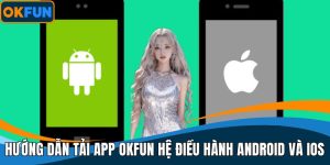 Tải App OKFUN